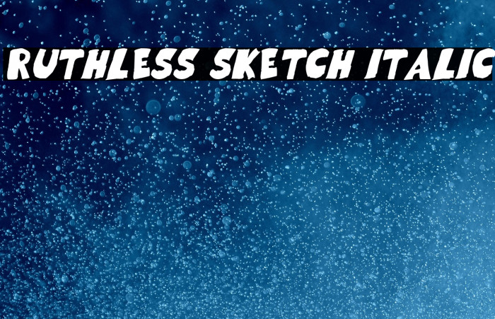 Ruthless Sketch Italic Example 2
