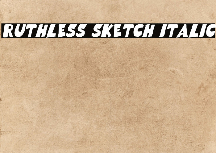 Ruthless Sketch Italic Example 3