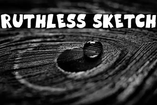 Ruthless Sketch Schriftart examples