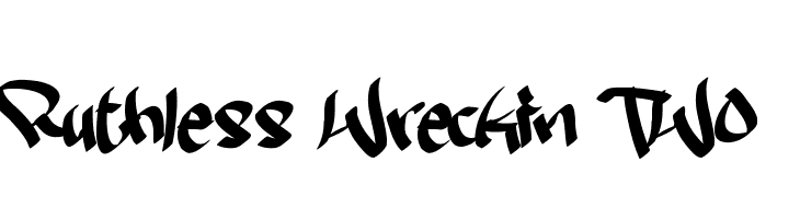 Ruthless Wreckin TWO  Free Fonts Download