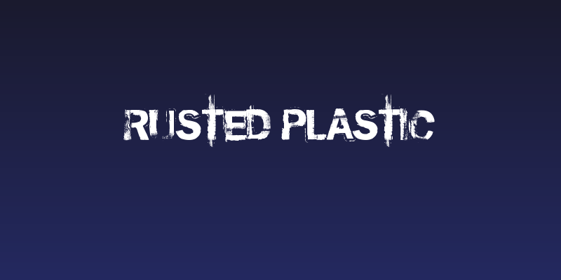 rusted plastic Social Header