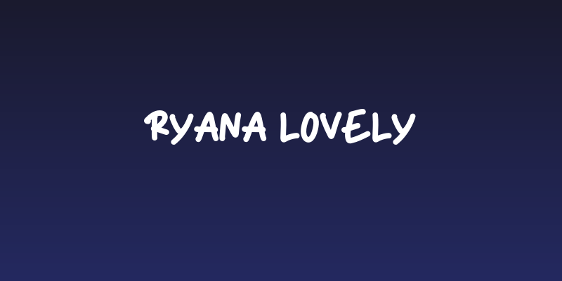 Ryana Lovely Social Header