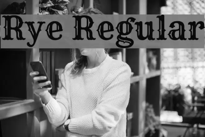 Rye Regular Font examples