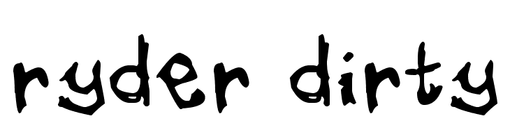 ryder dirty  Fuentes Gratis Descargar