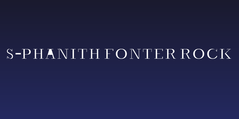 S-PHANITH FONTER ROCK Social Header