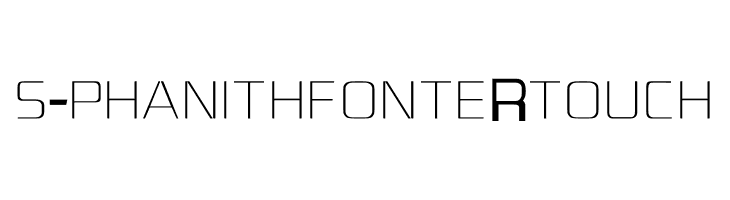 S-PHANITH FONTER TOUCH Fonte