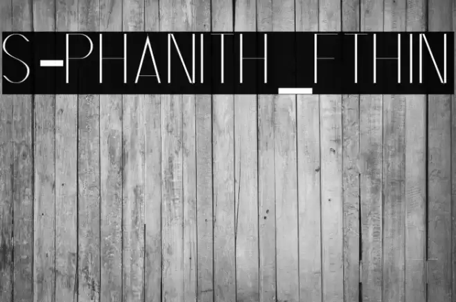 S-PHANITH_FTHIN Шрифта examples