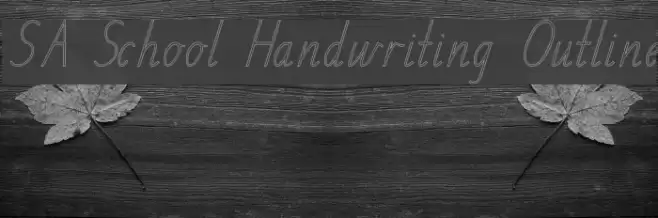 SA School Handwriting Outline Schriftart examples