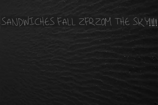 SANDWICHES FALL ZFRZOM THE SKY!! Font examples