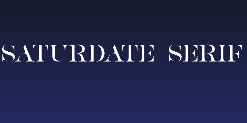SATURDATE SERIF Social Header