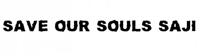 SAVE OUR SOULS saji  Fuentes Gratis Descargar