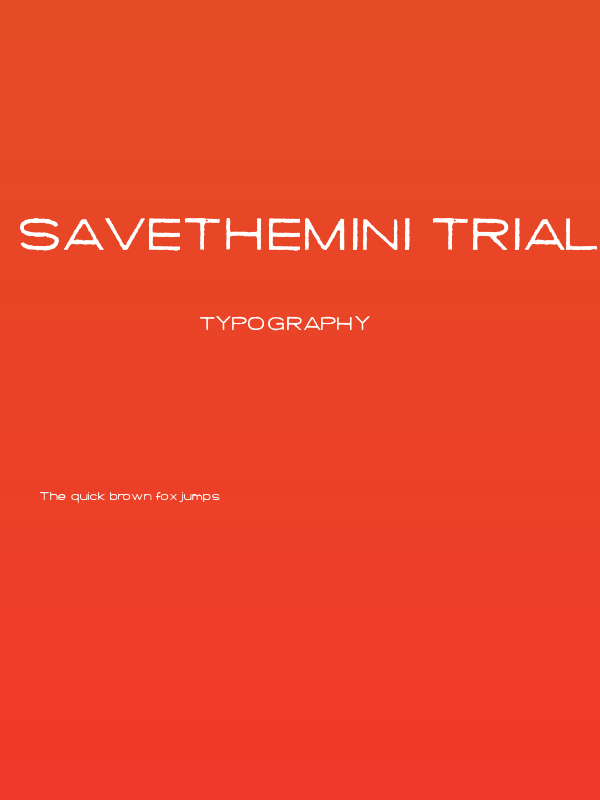 SAVETHEMINI-TRIAL Poster