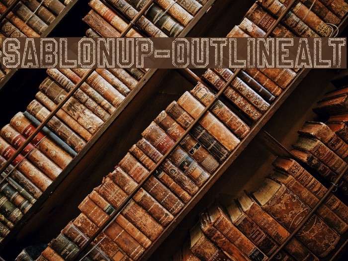 SablonUp-OutlineAlt Font examples