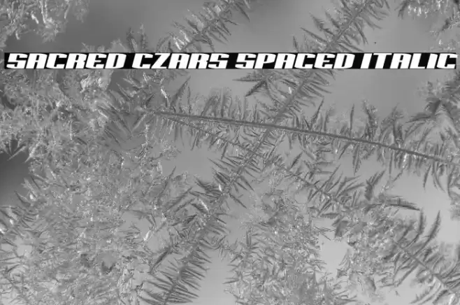 Sacred Czars Spaced Italic Font examples