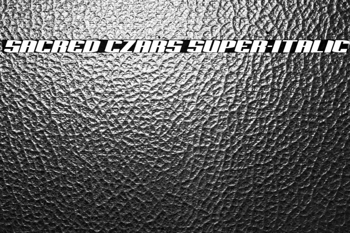 Sacred Czars Super-Italic Example 3