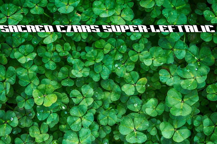 Sacred Czars Super-Leftalic Example 1