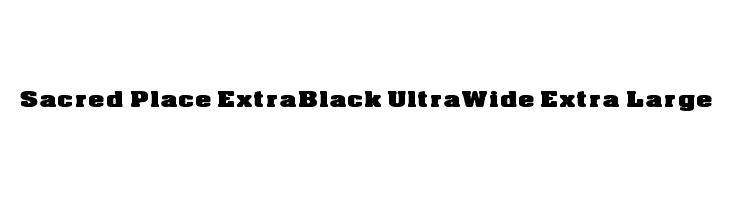Sacred Place ExtraBlack UltraWide Extra Large  Fuentes Gratis Descargar