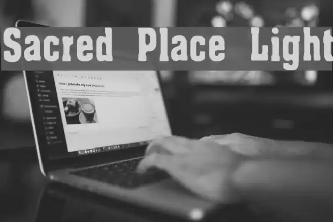 Sacred Place Light Шрифта examples