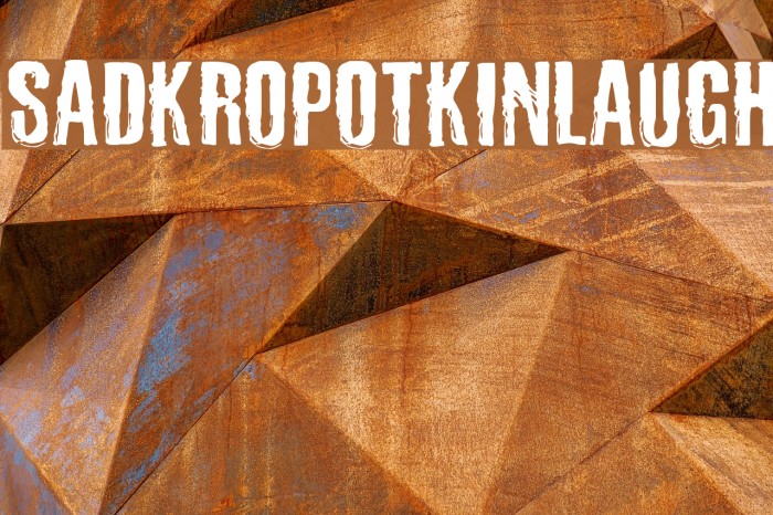 SadKropotkinLaugh Font examples