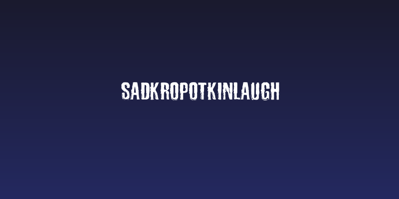 SadKropotkinLaugh Social Header