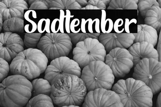 Sadtember Font examples