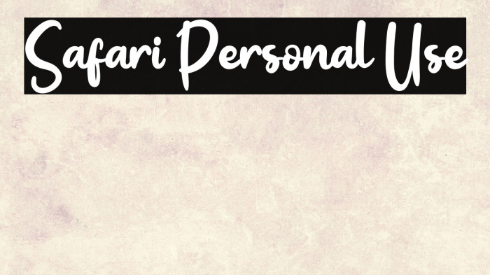 Safari Personal Use Example 1