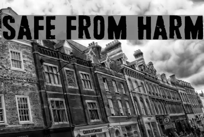 Safe from harm Font examples