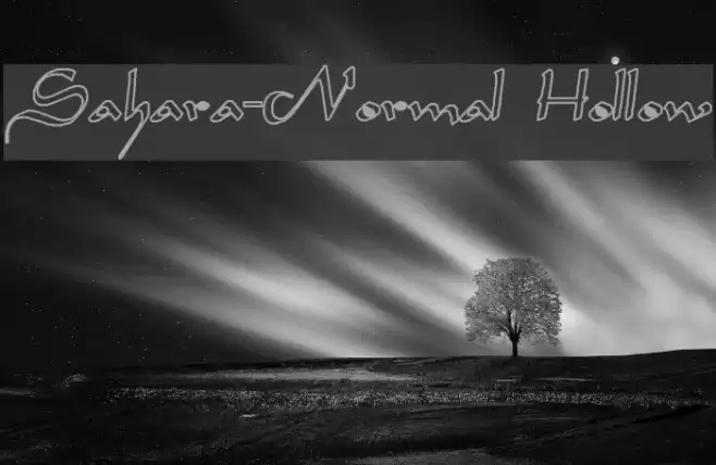 Sahara-Normal Hollow Шрифта examples
