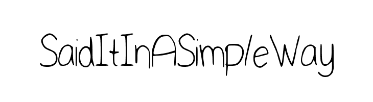 SaidItInASimpleWay Font