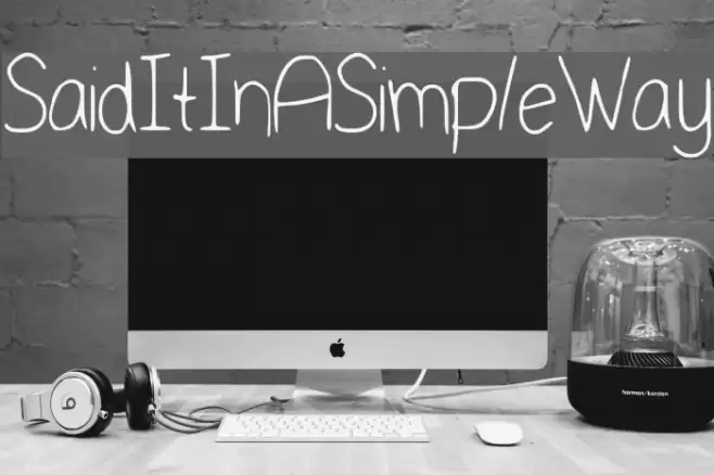 SaidItInASimpleWay Font examples
