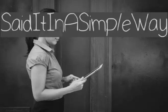 SaidItInASimpleWay Font examples