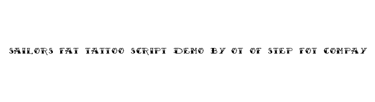 Sailor's Fat Tattoo Script Demo by Out of Step Font Company  フリーフォントのダウンロード