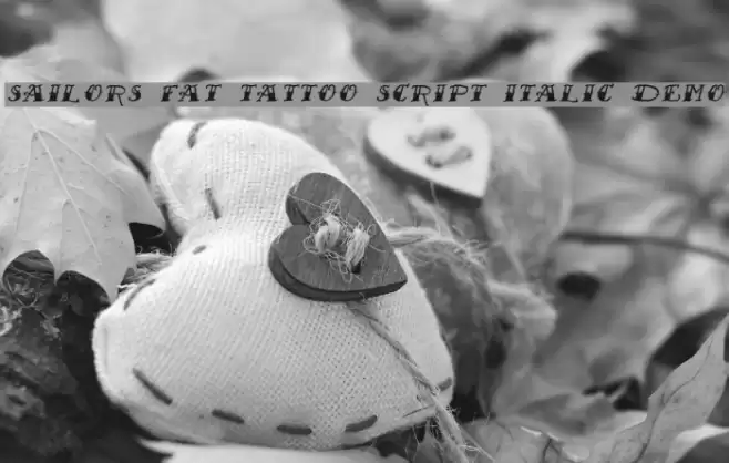 Sailor's Fat Tattoo Script Italic Demo Schriftart examples