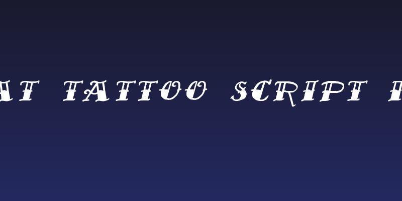 Sailor's Fat Tattoo Script Italic Demo Social Header