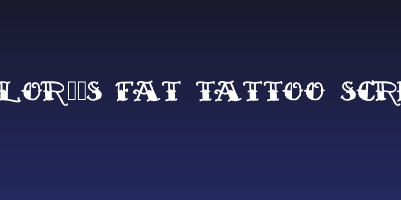 Sailor's Fat Tattoo Script Social Header