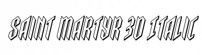 Saint Martyr 3D Italic  Frei Schriftart Herunterladen