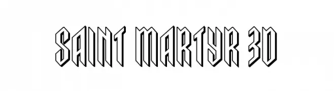 Saint Martyr 3D  Frei Schriftart Herunterladen