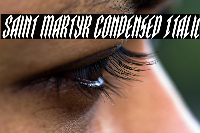 Saint Martyr Condensed Italic Example 2