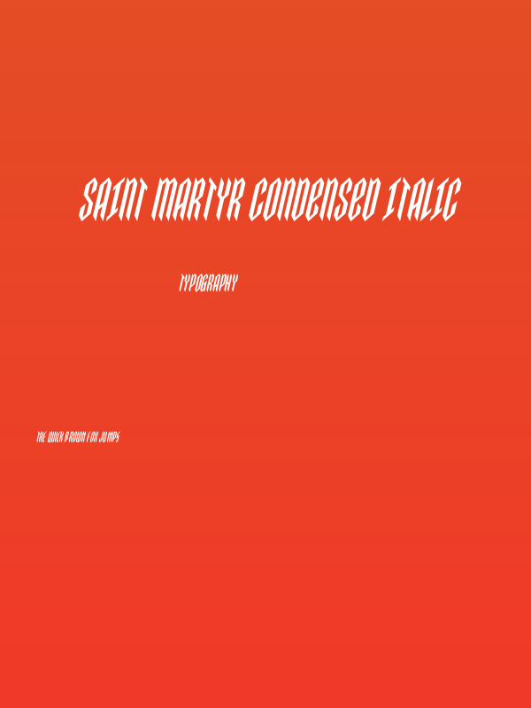 Saint Martyr Condensed Italic Poster