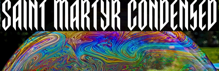 Saint Martyr Condensed Example 3