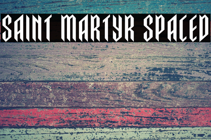 Saint Martyr Spaced Example 3