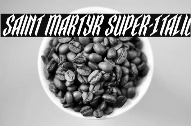 Saint Martyr Super-Italic Font examples