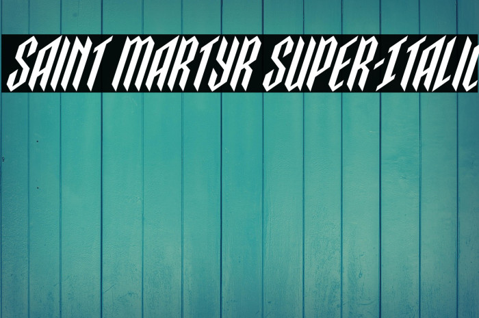 Saint Martyr Super-Italic Example 2