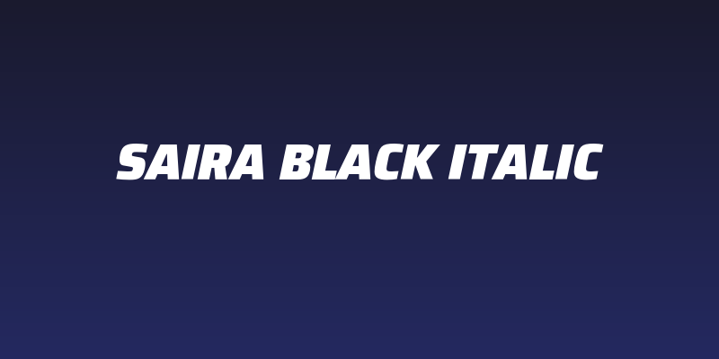 Saira Black Italic Social Header