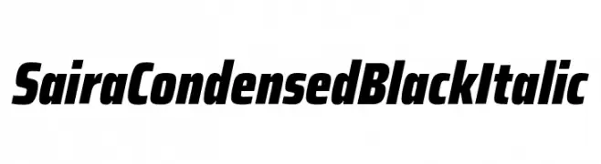 Saira Condensed Black Italic  免费字体下载