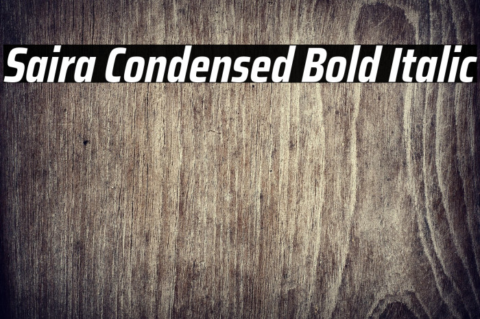Saira Condensed Bold Italic Example 2