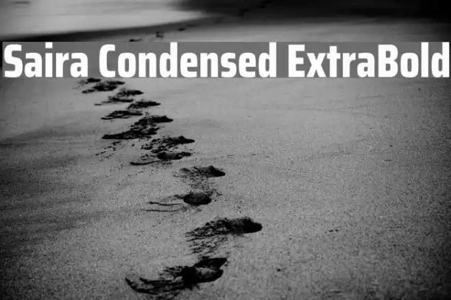 Saira Condensed ExtraBold Font examples