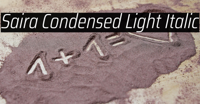 Saira Condensed Light Italic Example 1