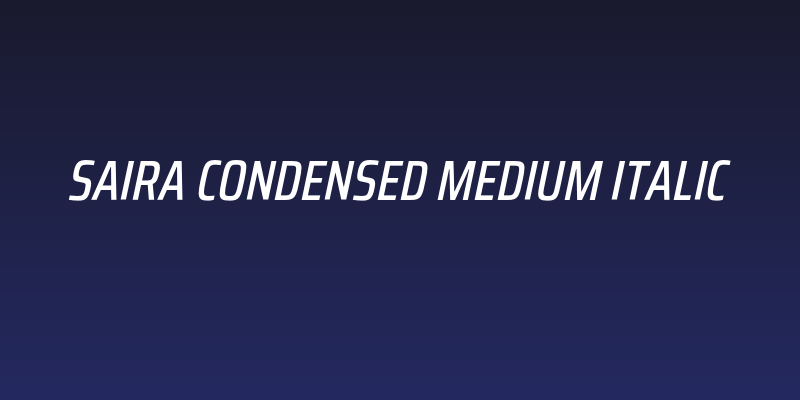 Saira Condensed Medium Italic Social Header