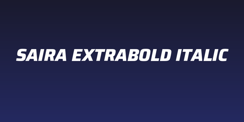 Saira ExtraBold Italic Social Header